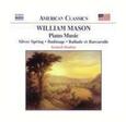 MASON, W. - PIANO MUSIC (Compact Disc)