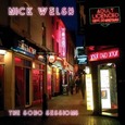 WELSH, NICK - SOHO SESSIONS (Compact Disc)