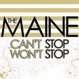 MAINE - CANT STOP WONT STOP (Compact Disc)