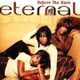 ETERNAL - BEFORE THE RAIN (Compact Disc)