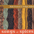 FRANCEL, MULO - SONGS OF SPICES (Compact Disc)