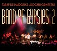 TARAF DE HAIDOUKS - BAND OF GYPSIES 2 (Compact Disc)