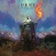 URNE - SETTING FIRE TO THE SKY (Compact Disc)