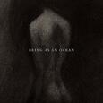 BEING AS AN OCEAN - BEING AS AN OCEAN (Compact Disc)