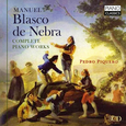 PEDRO PIQUERO - BLASCO DE NEBRA: COMPLETE PIANO WORKS (Compact Disc)