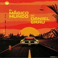 GRAU, DANIEL - EL MAGICO MUNDO DE DANIEL GRAU (Disco Vinilo LP)