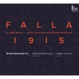 BILBAO SINFONIETTA - FALLA 1915: AMOR BRUJO & 7 CANCIONES (Compact Disc)