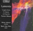 NILSSON, TORSTEN - LAMENTO -COMPLETE WORKS FOR SOPRANO AND ORGAN (Compact Disc)