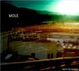MOLE - WHAT'S THE MEANING? (Compact Disc)