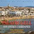 VARIOS ARTISTAS - SARDANES I HAVANERES - PALAFRUGELL. FESTES DE PRIM (Compact Disc)