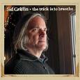 GRIFFIN, SID - TRICK IS TO BREATHE (Compact Disc)