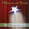 VARIOS ARTISTAS - VOCES DEL LICEO - VILLANCICOS DEL MUNDO (Compact Disc)
