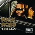 ROSS, RICK - TRILLA (Compact Disc)