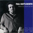 SHUTTLEWORTH, PAUL - MIXED UP SHOOK UP GIRL (Compact Disc)