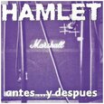 HAMLET - ANTES... Y DESPUES (Compact Disc)