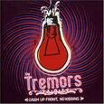 TREMORS - CASH UP FRONT, NO KISSING (Compact Disc)