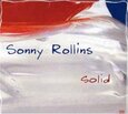 ROLLINS, SONNY - SOLID (Compact Disc)