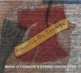 O'CONNOR, MARK - AMERICA ON STRINGS (Compact Disc)