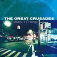 GREAT CRUSADES - THIEVES OF CHICAGO (Compact Disc)