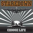 STAREDOWN - CHOOSE LIFE (Compact Disc)