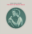 BELLE, BEADY - BEST OF: SONGS FROM A.. (Compact Disc)