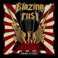 BLAZING RUST - ARMED TO EXIST (Compact Disc)
