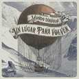 MONDO DIAVOLO - UN LUGAR PARA VOLVER (Compact Disc)