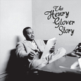 GLOVER, HENRY - HENRY GLOVER STORY (Compact Disc)