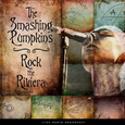 SMASHING PUMPKINS - ROCK THE RIVIERA (Disco Vinilo LP)