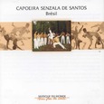 CAPEOIRA SENZALA DE SANTO - BRESIL/LES ESSENTIELS (Compact Disc)
