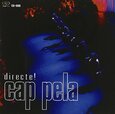 CAP PELA - DIRECTE! (Compact Disc)