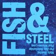 ALEKINT/HALMLANDER/NILSSE - FISH & STEEL (Compact Disc)