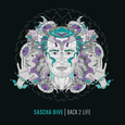SASCHA DIVE - BACK 2 LIFE -HQ- (Disco Vinilo LP)