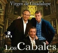 LOS CABALES - VIRGEN DE GUADALUPE (Compact Disc)