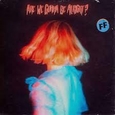 FICKLE FRIENDS - LOVE YOU TO DEATH (Disco Vinilo LP)