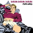 DURAN DURAN DURAN - OVER HARD (Compact Disc)