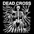 DEAD CROSS - DEAD CROSS (Disco Vinilo LP)