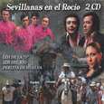 VARIOS ARTISTAS - SEVILLANAS EN EL ROCIO 1 & 2 (Compact Disc)