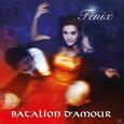 BATALION D'AMOUR - FENIX (Compact Disc)