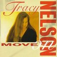 NELSON, TRACY - MOVE ON (Compact Disc)