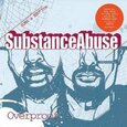 SUBSTANCE ABUSE - OVERPROOF (Compact Disc)
