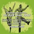 Artistes Variétés - R&B YEARS 1956 - VOL. 2 (Compact Disc)