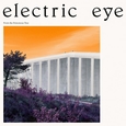 ELECTRIC EYE - FROM THE POISONOUS TREE (Compact Disc)