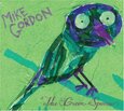 GORDON, MIKE - GREEN SPARROW  (Compact Disc)