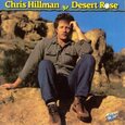 HILLMAN, CHRIS - DESERT ROSE (Compact Disc)