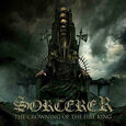 SORCERER - CROWNING OF THE FIRE KING (Compact Disc)