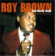 BROWN, ROY - GOOD ROCKIN' TONIGHT (Compact Disc)