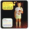VARIOUS ARTISTS - MY FAVORITE FLAVOUR (Compact Disc)