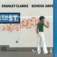 CLARKE, STANLEY - SCHOOL DAYS (Compact Disc)