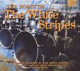 VARIOS ARTISTAS - ROOTS OF THE WHITE STRIPE (Compact Disc)